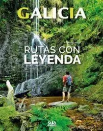 GALICIA - RUTAS CON LEYENDA