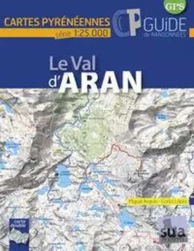 LE VAL D'ARAN - CARTES PYRENNENNES -  ANGULO, MIGUEL - SUA