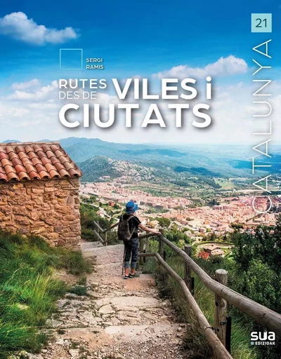 RUTES DESDE VILLES I CIUTATS -  RAMIS, SERGI - SUA