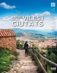 RUTES DESDE VILLES I CIUTATS