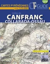 VALLEE DE CANFRANC. COLLARADA-OSSAU - CARTES PYRENEENNES