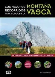 MEJORES RECORRIDOS PARA CONOCER LA MONTAYA VASCA, LOS