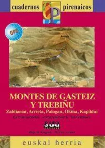 MONTES DE GASTEIZ Y TREBIYU  - CUADERNOS PIRENAICOS -  ANGULO, MIGUEL - SUA