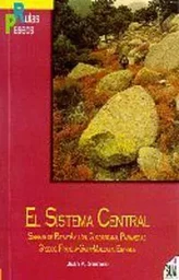 SISTEMA CENTRAL, EL - RUTAS Y PASEOS