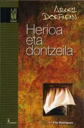 HERIOA ETA DONTZEILA -  DORFMAN, ARIEL - TXALAPARTA