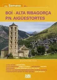 BOI/ALTA RIBAGOREA/P.N. AIGUESTORTES - UNA SEMANA EN...