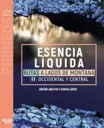 ESENCIA LIQUIDA - RUTAS A LAGOS DE MONTAYA II - OCCIDENTAL Y CENTRAL