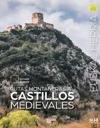 RUTAS MONTAYERAS A CASTILLOS MEDIEVALES