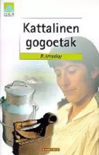 KATTALINEN GOGOETAK -  ARRADOY, PIARRES - ELKAR