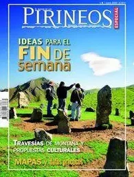 ESPECIAL PIRINEOS 8 - IDEAS PARA EL FIN DE SEMANA