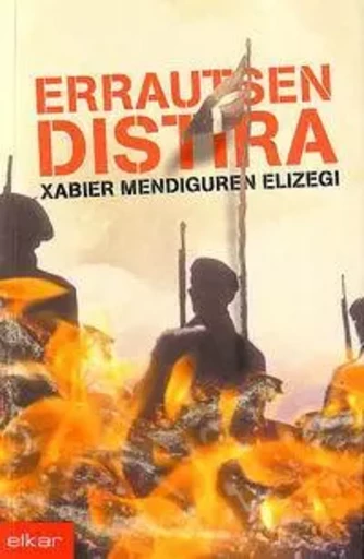 ERRAUTSEN DISTIRA -  MENDIGUREN ELIZEGI, - ELKAR