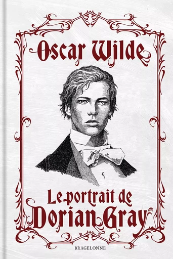 Le Portrait de Dorian Gray - Oscar Wilde - BRAGELONNE