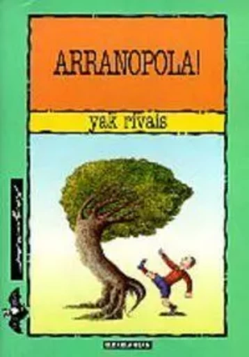 ARRANOPOLA! -  RIVAIS, YAK - ELKAR