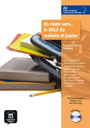 En route vers… le DELF A2 scolaire et junior - Livre de l’élève