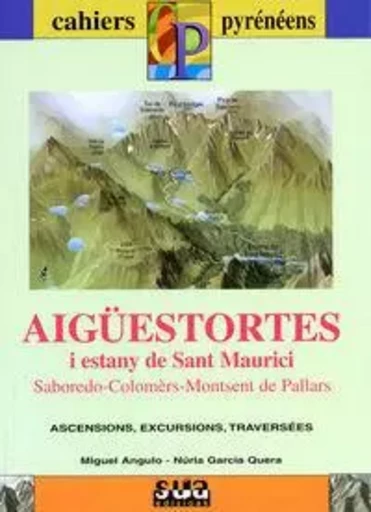 AIG ESTORTES  - CAHIERS PYRENEENS -  ANGULO, MIGUEL - SUA