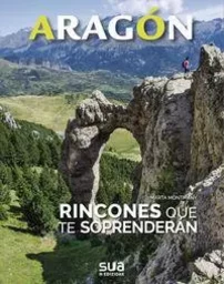 ARAGON - RINCONES QUE TE SORPRENDERAN