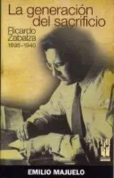 GENERACION DEL SACRIFICIO, LA - RICARDO ZABALZA