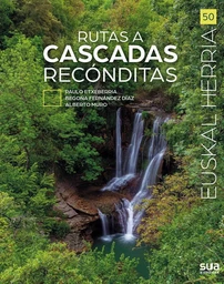 RUTAS A CASCADAS RECONDITAS