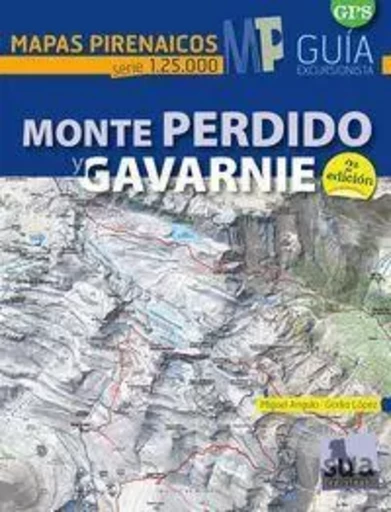 MONTE PERDIDO Y GAVARNIE - MAPAS PIRENAICOS -  ANGULO, MIGUEL - SUA