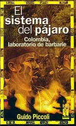 SISTEMA DEL PAJARO, EL - COLOMBIA, LABORATORIO DE BARBARIE