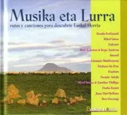 MUSIKA ETA LURRA   - RUTAS Y CANCIONES DESCUBRIR E.H