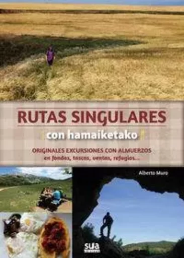 RUTAS SINGULARES CON HAMAIKETAKO -  MURO, ALBERTO - SUA