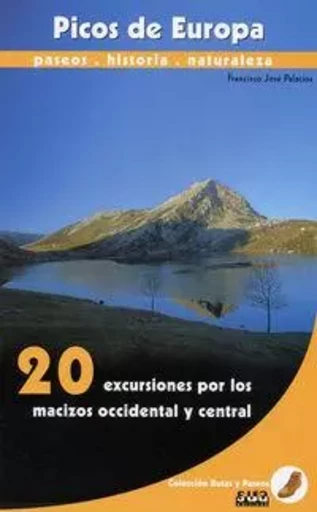 PICOS DE EUROPA - RUTAS Y PASEOS -  PALACIOS, FRANCISCO - SUA