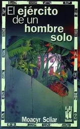 EJERCITO DE UN HOMBRE SOLO, EL