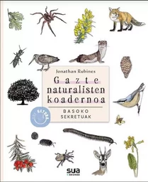 BASOKO SEKRETUAK - GAZTE NATURALISTEN KOADERNOA