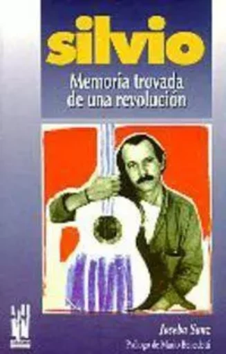 SILVIO RODRIGUEZ - MEMORIA TROVADA DE UNA REVOLUCION -  RODRIGUEZ, SILVIO - TXALAPARTA