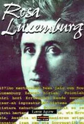 ROSA LUXEMBURG