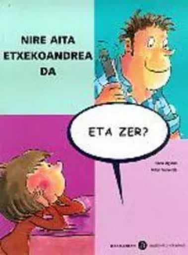 NIRE AITA ETXEKOANDREA DA, ETA ZER? -  UGIDOS, SILVIA - ELKAR