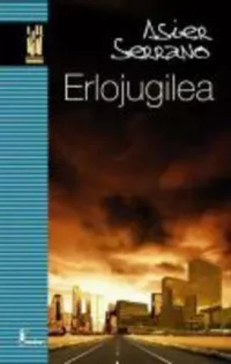 ERLOJUGILEA -  SERRANO, ASIER - TXALAPARTA