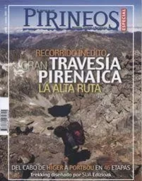 ESPECIAL PIRINEOS 10 - GRAN TRAVESIA PIRENAICA