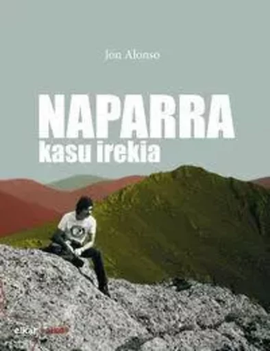 NAPARRA. KASU IREKIA -  ALONSO FOURCADE, JON - ELKAR