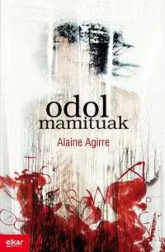 ODOL MAMITUAK -  AGIRRE GARMENDIA, AL - ELKAR