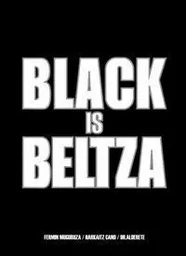 BLACK IS BELTZA