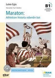 MARATON - ATHLETICEN HISTORIA EZBERDIN BAT