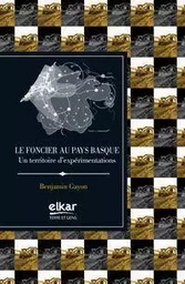 Le foncier au Pays basque - un territoire d'expérimentations