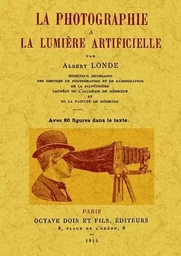 LA PHOTOGRAPHIE A LA LUMIERE ARTIFICIELLE