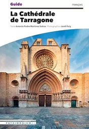 Guide De La Cathédrale De Tarragone