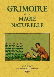 GRIMOIRE OU LA MAGIE NATURELLE