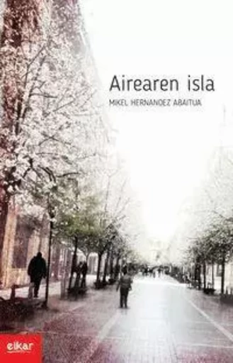 AIREAREN ISLA -  HERNANDEZ ABAITUA, M - ELKAR