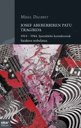 Josef Abeberriren patu tragikoa - 1914-1944