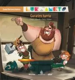 GURARIEN HARRIA - LUR ETA AMETS - EUSKAL HERRIAREN HISTORIA 4