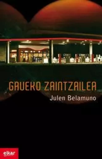 GAUEKO ZAINTZAILEA -  BELAMUNO, JULEN - ELKAR