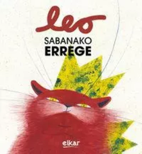 LEO, SABANAKO ERREGE -  GURRUTXAGA OTAMENDI, - ELKAR