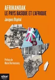 Afrikanoak - le Pays basque et l'Afrique