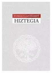 EUSKALTZAINDIAREN HIZTEGIA