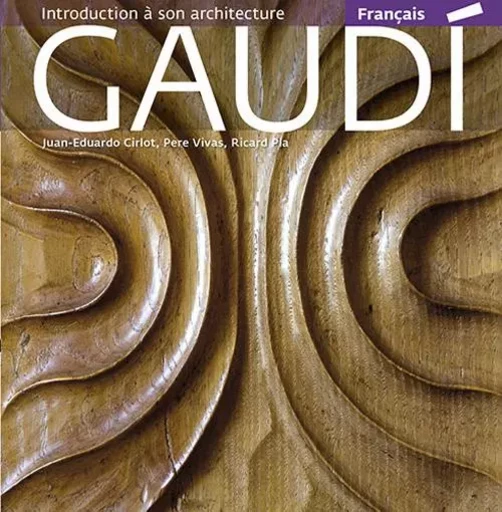 Gaudi, Introduction A Son Architecture -  CIRLOT Juan-eduardo - TRIANGLE POSTAL